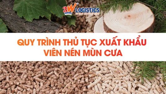 thủ tục xuất khẩu viên nén mùn cưa