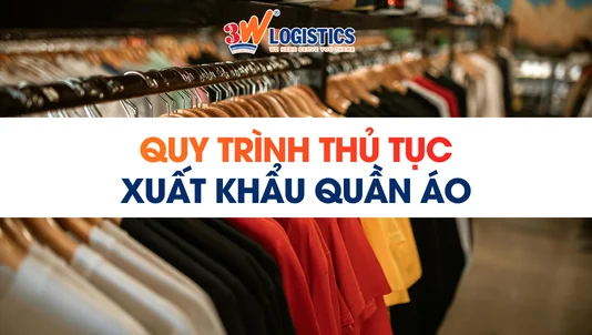 Quy trình thủ tục xuất khẩu quần áo