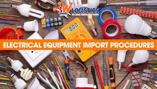 Electrical equipment import procedures