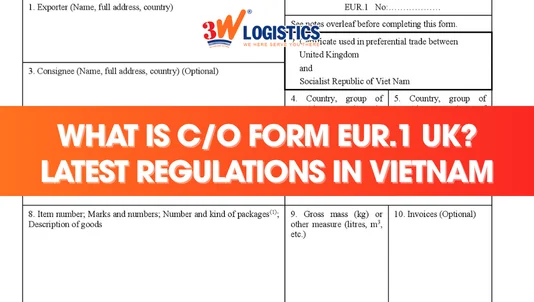 EUR 1 UK Certificate: Full Guide for Vietnamese Exporters