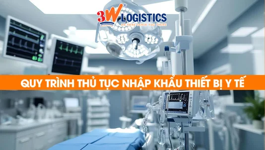 quy trình thủ tục nhập khẩu thiết bị y tế
