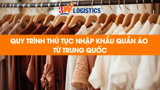 thủ tục nhập khẩu quần áo từ trung quốc