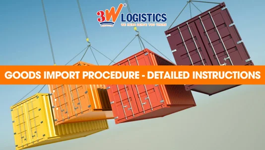 Goods import procedure