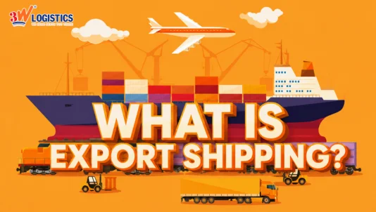 What is export shipping in international logistics?