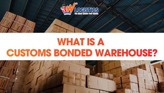 Custom Bonded Warehouse: Full Definition & Guide