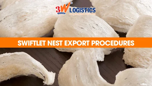 Swiftlet nest export procedures