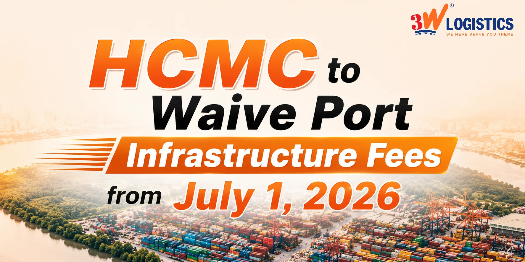 HCMC to Waive Port Infrastructure Fees from July 1, 2026