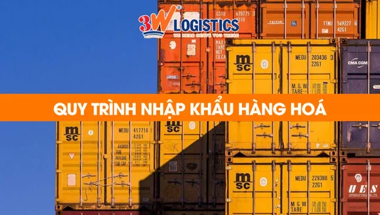 quy trình nhập khẩu hàng hoá