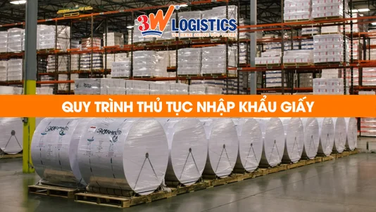 quy trình thủ tục nhập khẩu giấy