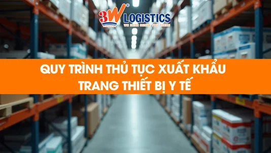 quy trình thủ tục xuất khẩu trang thiết bị y tế