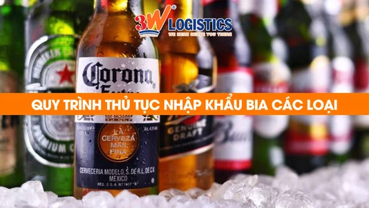 thủ tục nhập khẩu bia