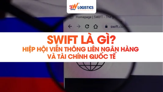 SWIFT Là Gì? Hệ Thống SWIFT Và Mã SWIFT Code A-Z