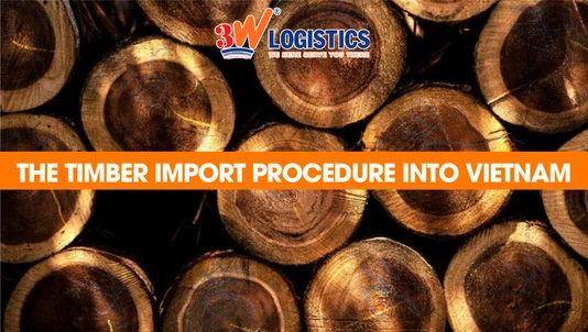 The timber import procedure into Vietnam