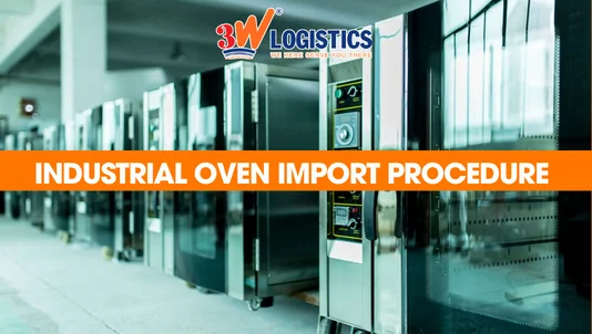 industrial oven import procedure