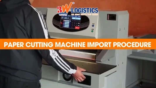 paper cutting machine import procedure