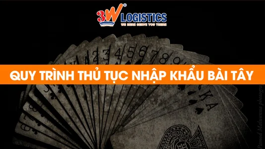 quy trình thủ tục nhập khẩu bài tây