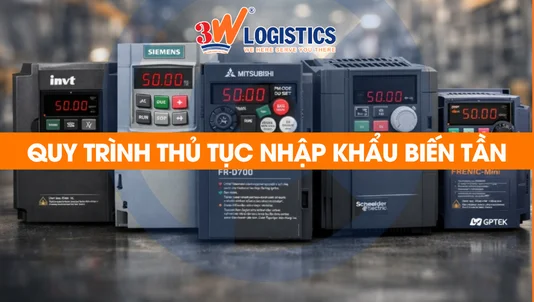 quy trình thủ tục nhập khẩu biến tần