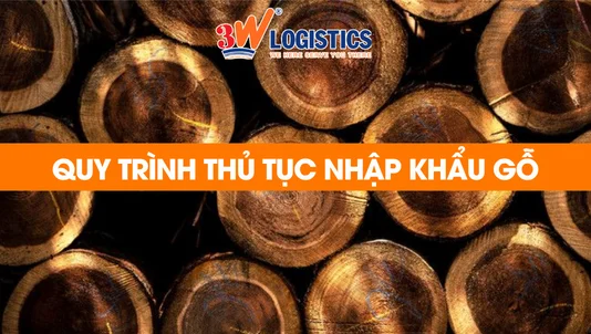 quy trình thủ tục nhập khẩu gỗ