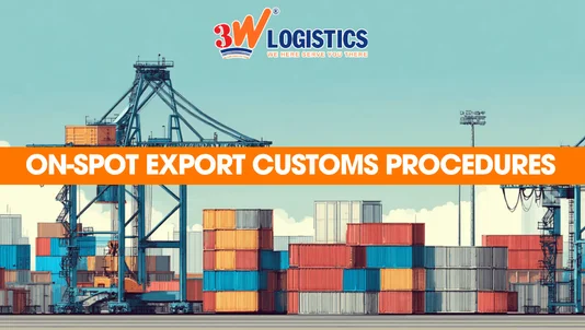 On-spot export customs procedures