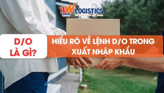 D/O là gì hiểu rõ về lệnh D/O trong xuất nhập khẩu
