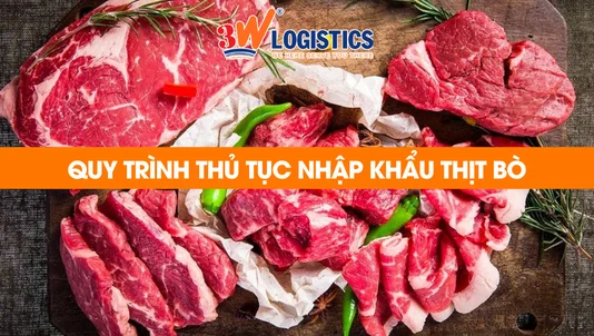quy trình thủ tục nhập khẩu thịt bò